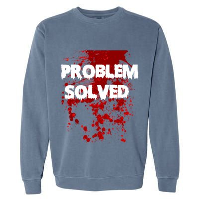 Problem Solved Garment-Dyed Sweatshirt
