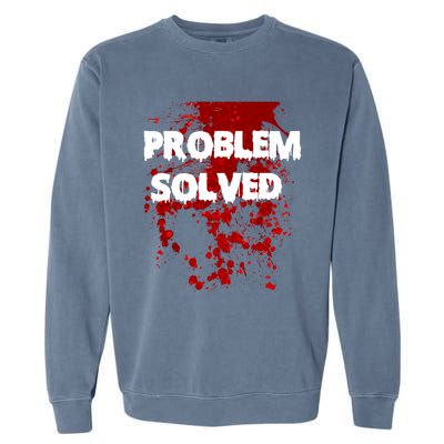 Problem Solved Garment-Dyed Sweatshirt