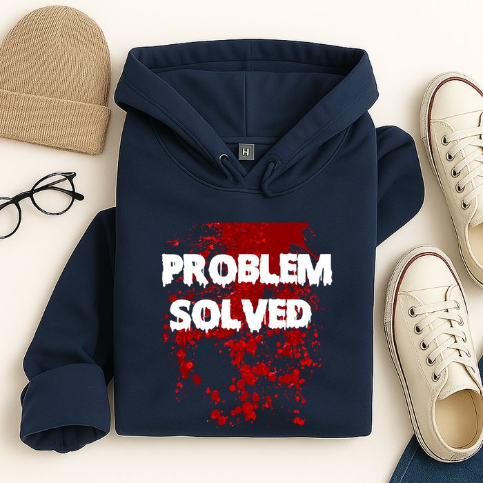 Problem Solved Hoodie