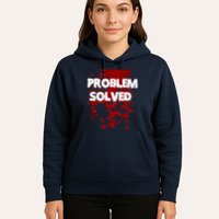 Problem Solved Hoodie
