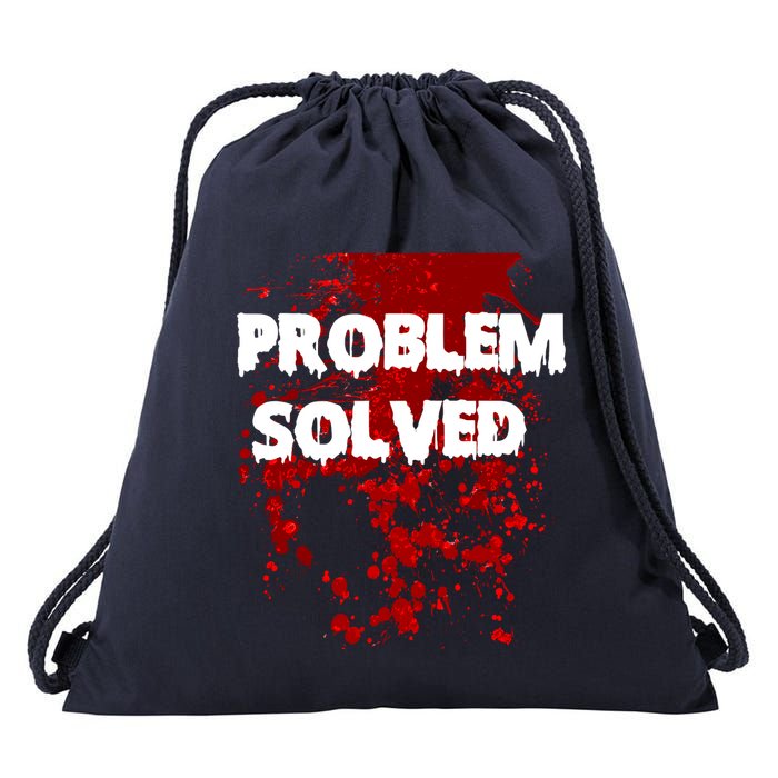 Problem Solved Drawstring Bag