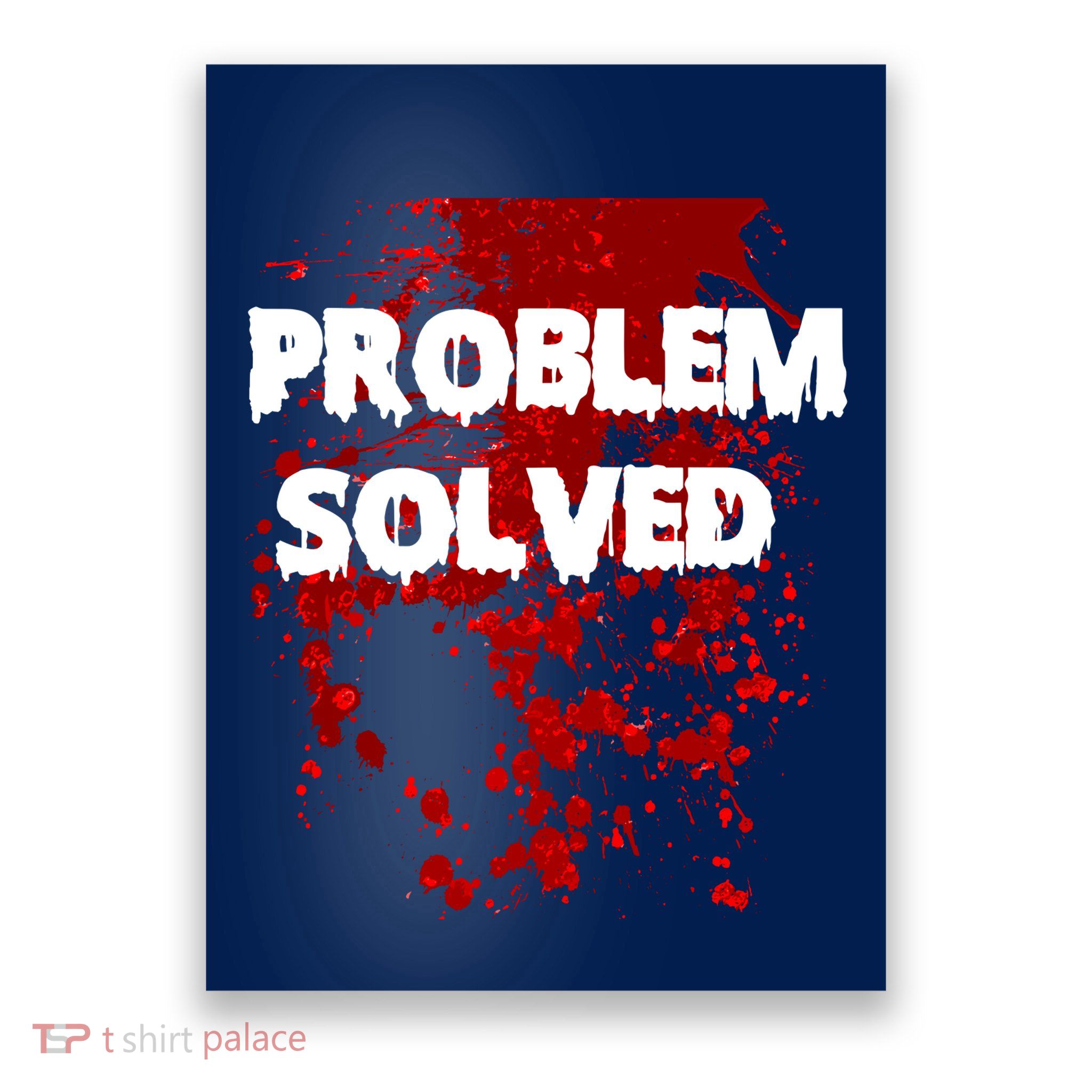 Problem Solved Poster