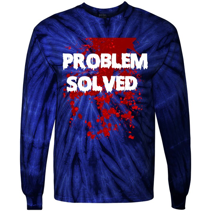 Problem Solved Tie-Dye Long Sleeve Shirt