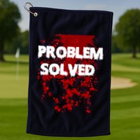 Problem Solved Golf Towel