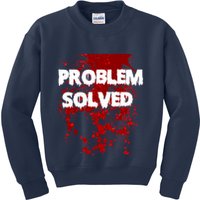 Problem Solved Kids Sweatshirt
