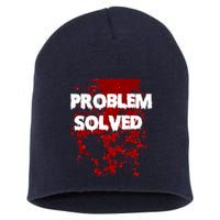Problem Solved Short Acrylic Beanie