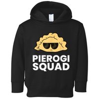 Pierogi Squad Poland Pierogi Toddler Hoodie