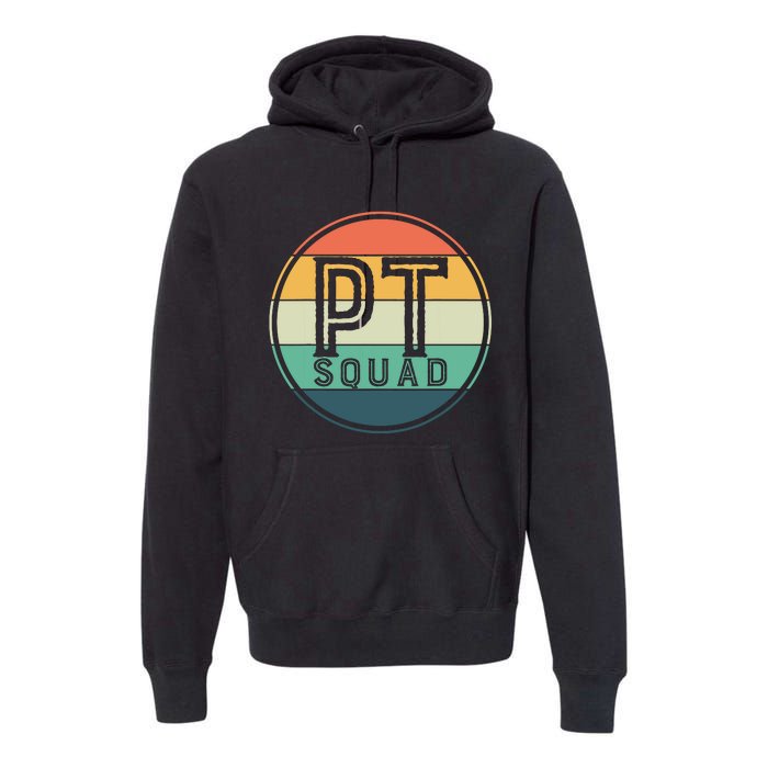 PT Squad Retro Physical Therapy Premium Hoodie