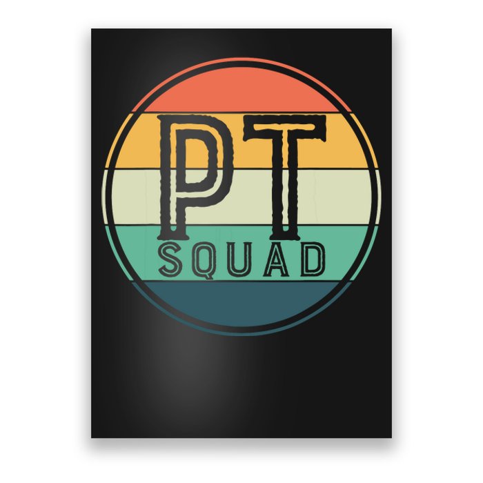 PT Squad Retro Physical Therapy Poster