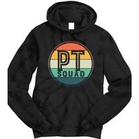 PT Squad Retro Physical Therapy Tie Dye Hoodie