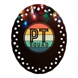 PT Squad Retro Physical Therapy Ceramic Oval Ornament