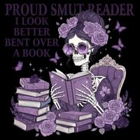 Proud Smut Reader I Look Better Bent Over A Book Lover Bookworm 7-Panel Snapback Hat