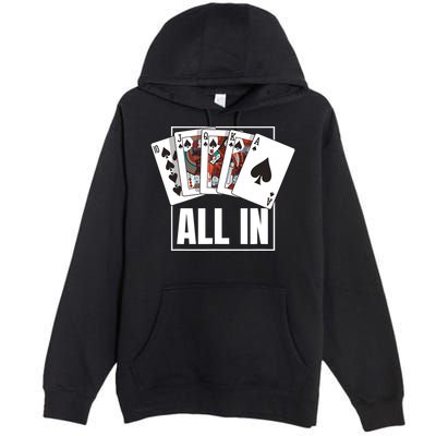 Poker Shirt Royal Flush All In Poker Player Texas Holdem Premium Pullover Hoodie