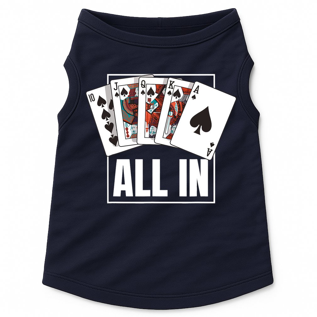 Poker Shirt Royal Flush All In Poker Player Texas Holdem Doggie Tank