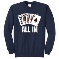 Poker Shirt Royal Flush All In Poker Player Texas Holdem Tall Sweatshirt