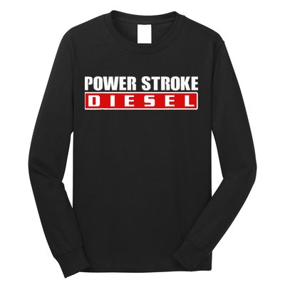 Power Stroke Roll Coal Turbo Diesels Powers Diesel Mechanic Long Sleeve Shirt