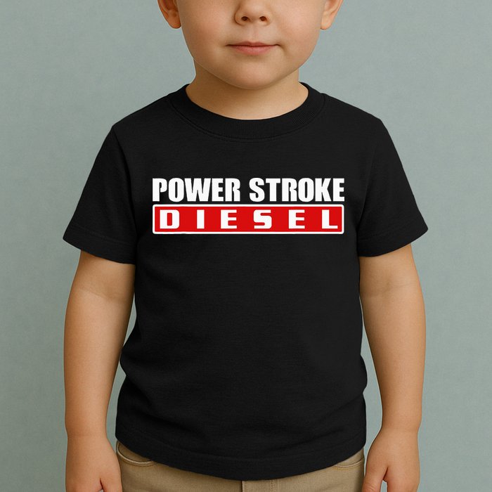 Power Stroke Roll Coal Turbo Diesels Powers Diesel Mechanic Toddler T-Shirt