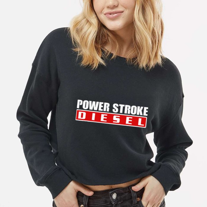 Power Stroke Roll Coal Turbo Diesels Powers Diesel Mechanic Cropped Pullover Crew