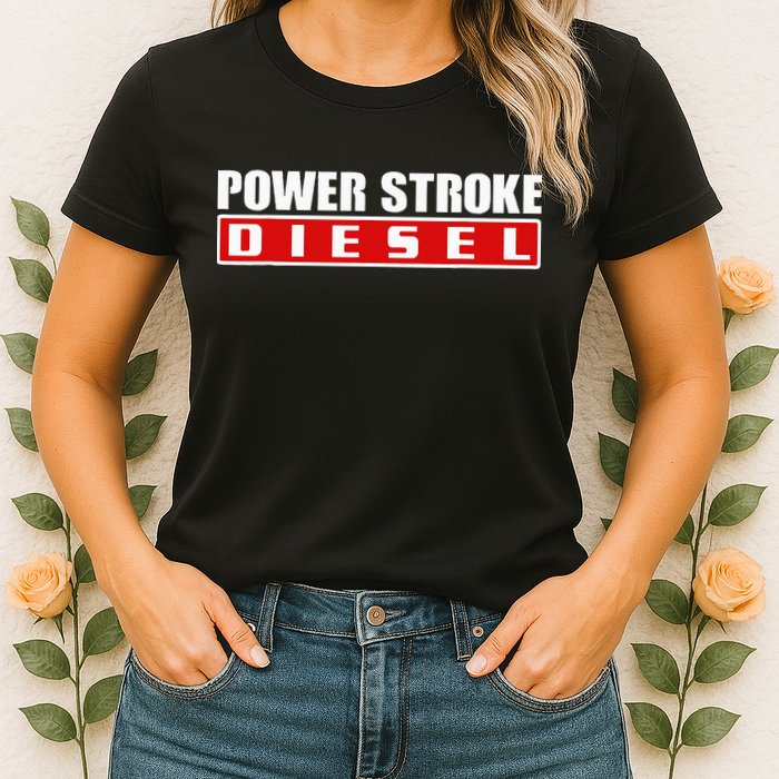 Power Stroke Roll Coal Turbo Diesels Powers Diesel Mechanic Womens T-Shirt
