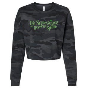 Pay Some Respect To Women Sports Cropped Pullover Crew