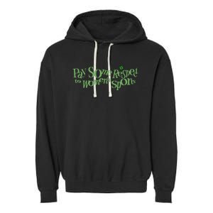 Pay Some Respect To Women Sports Garment-Dyed Fleece Hoodie