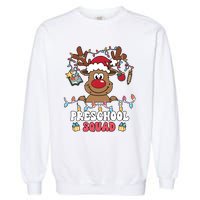 Preschool Squad Reindeer Christmas For Teacher & Students Garment-Dyed Sweatshirt