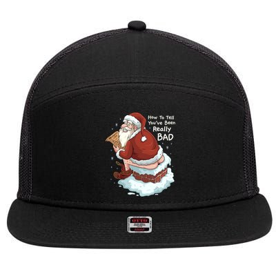 Pooping Santa Really Bad Naughty List Gift Christmas Meaningful Gift 7 Panel Mesh Trucker Snapback Hat