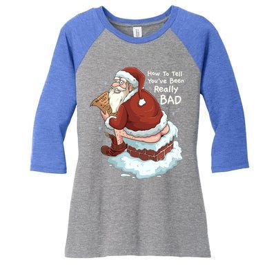 Pooping Santa Really Bad Naughty List Gift Christmas Meaningful Gift Women's Tri-Blend 3/4-Sleeve Raglan Shirt