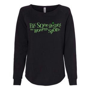 Pay Some Respect To Sports Womens California Wash Sweatshirt