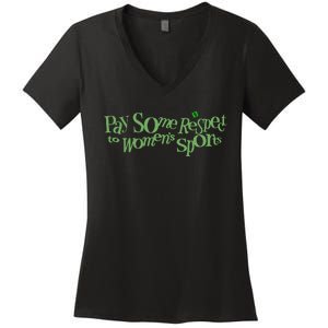 Pay Some Respect To Sports Women's V-Neck T-Shirt