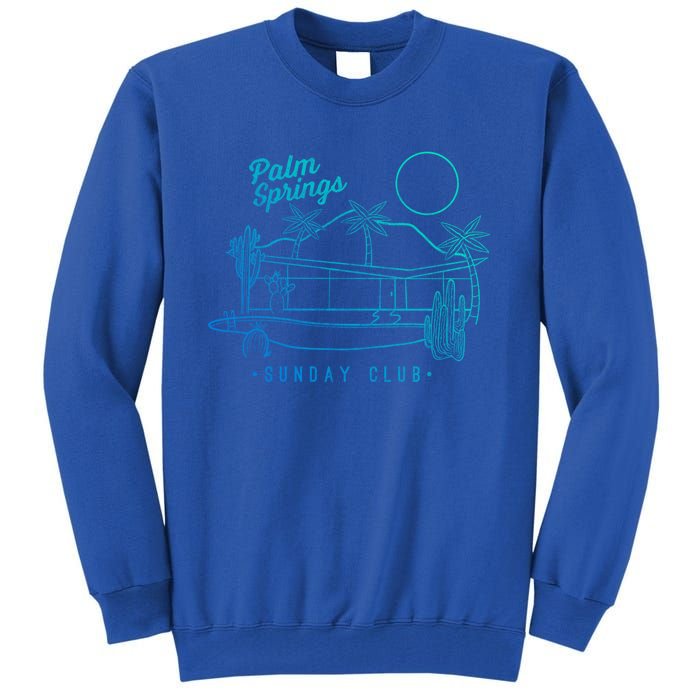 Palm Springs Sunday Club Simple Line Drawing Gift Tall Sweatshirt