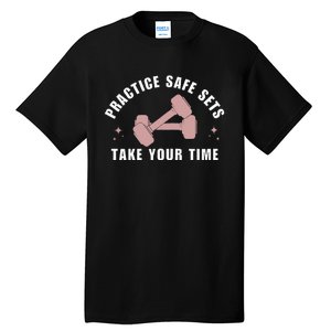 Practice Safe Sets Women Weightlifting Tall T-Shirt