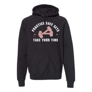 Practice Safe Sets Women Weightlifting Premium Hoodie