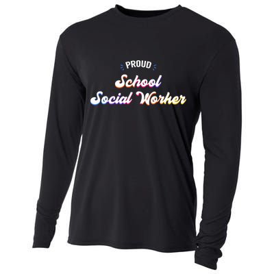 Proud School Social Worker Job Cool Gift Cooling Performance Long Sleeve Crew