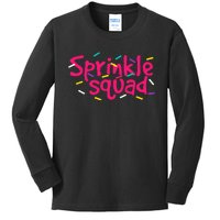 Pink Sprinkle Squad Cookie Donut Cupcakes Sprinkles Lovers Kids Long Sleeve Shirt