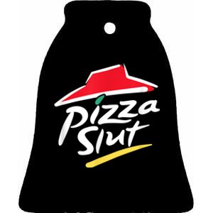 Pizza Slut Spoof Parody Ceramic Bell Ornament