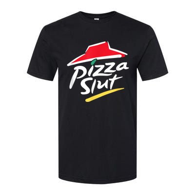 Pizza Slut Spoof Parody Softstyle CVC T-Shirt