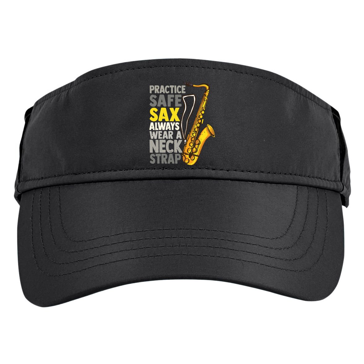 Practice Safe Sax Funny Saxophone Player Jazz Musician Gift Adult Drive Performance Visor