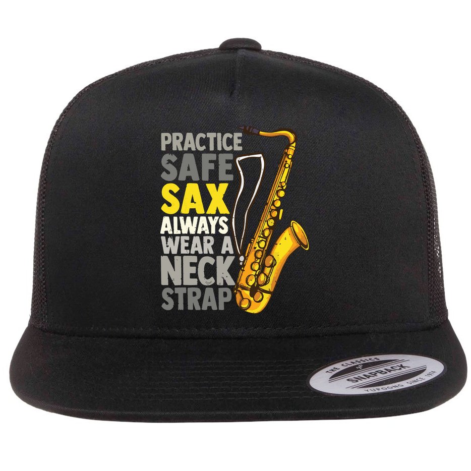 Practice Safe Sax Funny Saxophone Player Jazz Musician Gift Flat Bill Trucker Hat