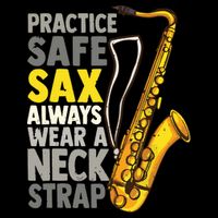 Practice Safe Sax Funny Saxophone Player Jazz Musician Gift 16 in Basic Backpack