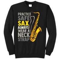 Practice Safe Sax Funny Saxophone Player Jazz Musician Gift Tall Sweatshirt