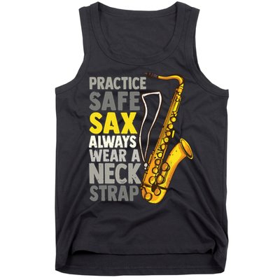 Practice Safe Sax Funny Saxophone Player Jazz Musician Gift Tank Top