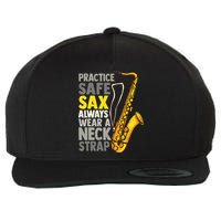 Practice Safe Sax Funny Saxophone Player Jazz Musician Gift Wool Snapback Cap