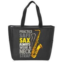 Practice Safe Sax Funny Saxophone Player Jazz Musician Gift Zip Tote Bag