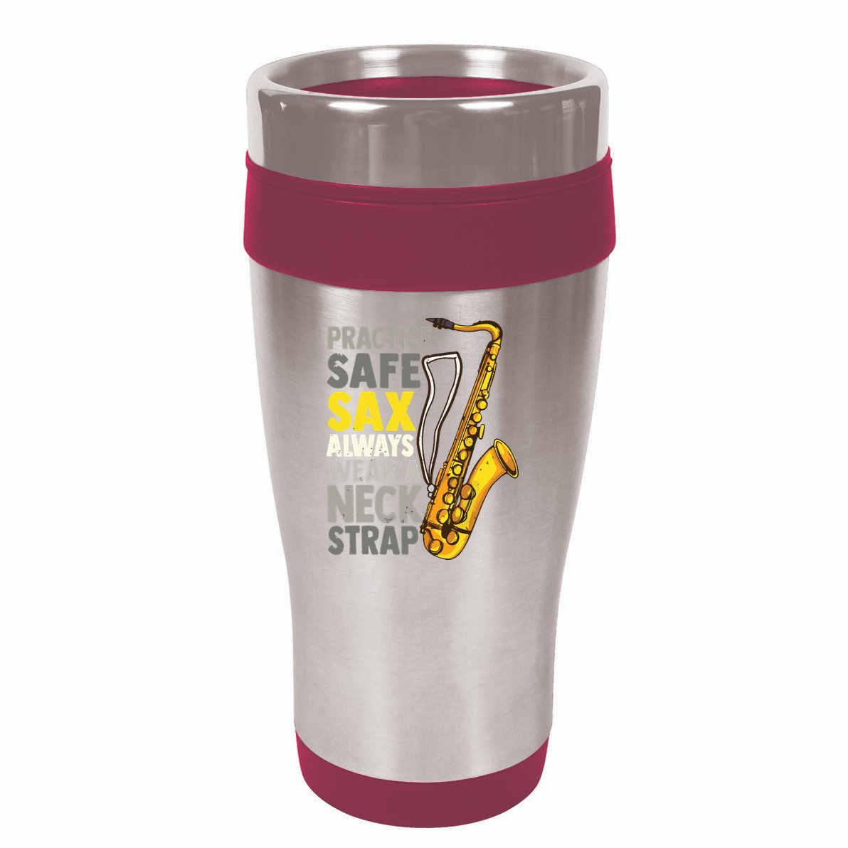 Practice Safe Sax Funny Saxophone Player Jazz Musician Gift 16oz Travel Tumbler