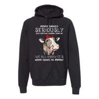 People Should Seriously Stop Expecting Normal From Me Premium Hoodie