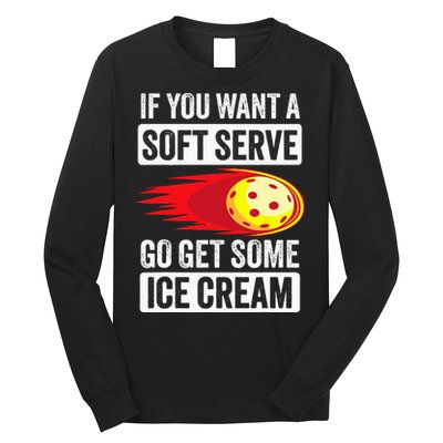 Pickleball Soft Serve Ice Cream Funny Pickleball Long Sleeve Shirt