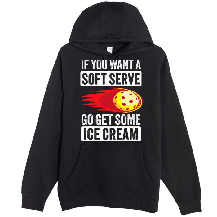 Pickleball Soft Serve Ice Cream Funny Pickleball Premium Pullover Hoodie