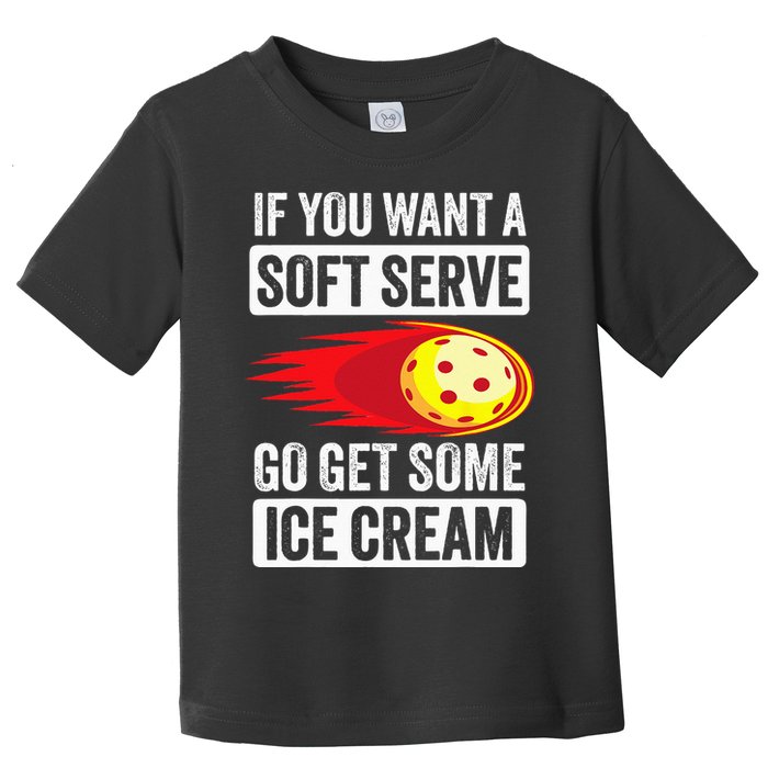 Pickleball Soft Serve Ice Cream Funny Pickleball Toddler T-Shirt