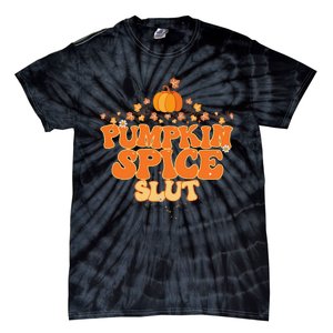 Pumpkin Spice Slut Fall Halloween Thanksgiving Tie-Dye T-Shirt